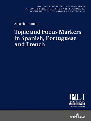 cover image of Topic and Focus Markers in Spanish, Portuguese and French